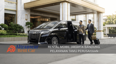 Sewa mobil Jakarta Bandung untuk pelayanan tamu perusahaan dengan mobil mewah dan driver profesional