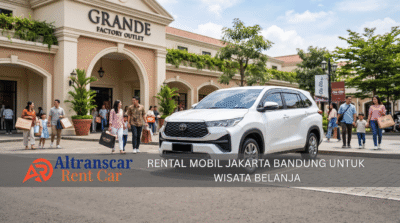Sewa mobil Jakarta Bandung untuk wisata belanja dengan mobil nyaman di depan Factory Outlet