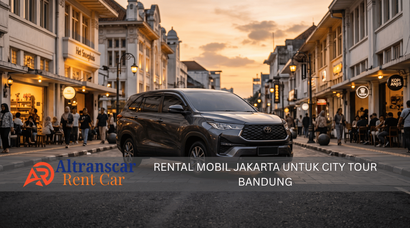Sewa mobil Jakarta untuk city tour Bandung dengan mobil nyaman dan latar Gedung Sate